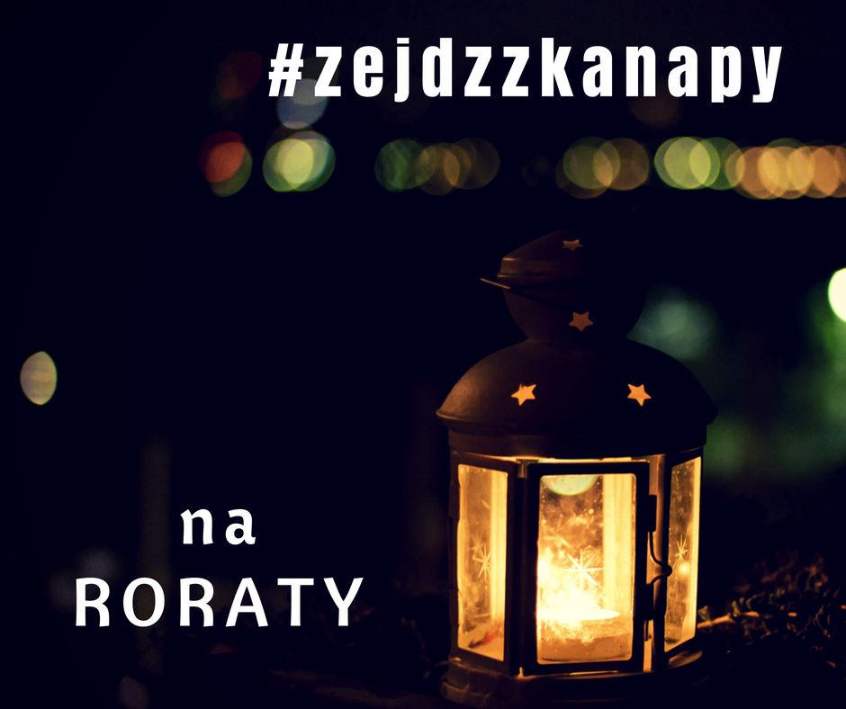 Zapraszamy na Roraty !