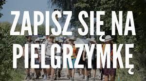 Zapraszamy na pielgrzymkę